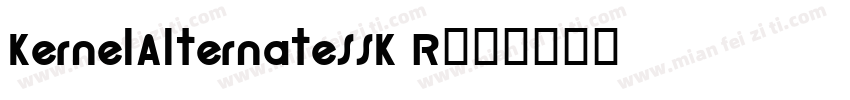 KernelAlternateSSK R字体转换